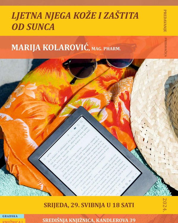 Riječi za zdravlje /  Marija Kolarović, mag. pharm.: "Ljetna njega kože i zaštita od sunca"