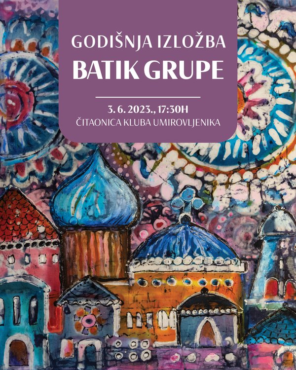 Godišnja izložba Batik grupe udruge Art studio