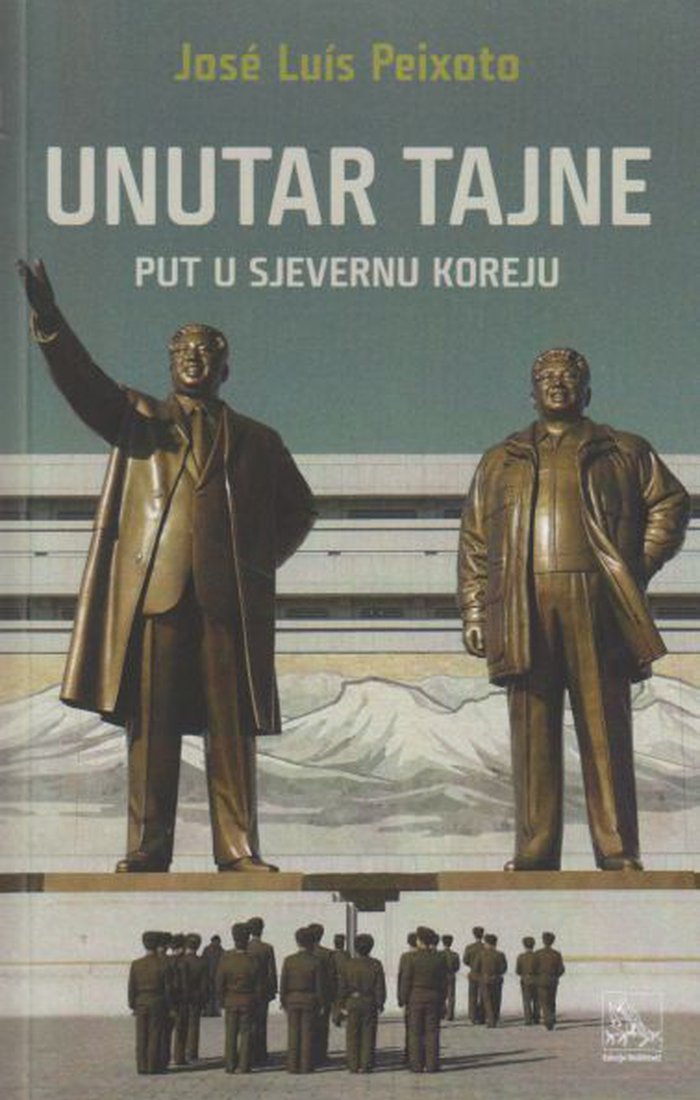Unutar tajne : (put u Sjevernu Koreju)