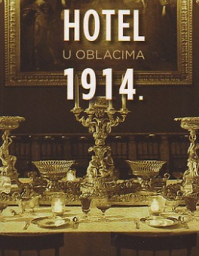 Hotel u oblacima 1914.
